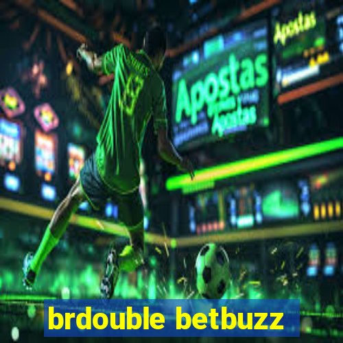 brdouble betbuzz